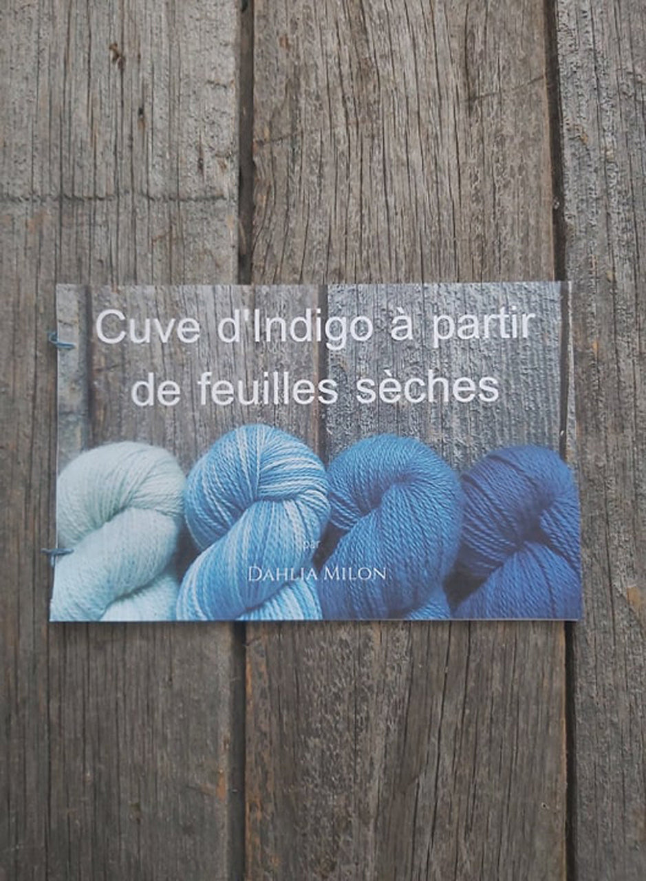 fiche explicative pour créer une cuve d'Indigo à partir de feuilles sèches